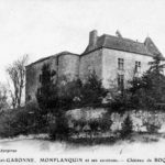 Monflanquin - Château de Roquefère